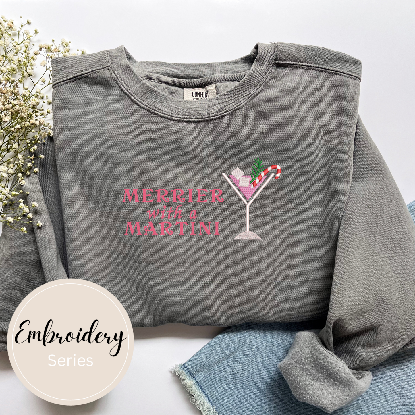 Embroidered Sweatshirt - Merrier with a Martini