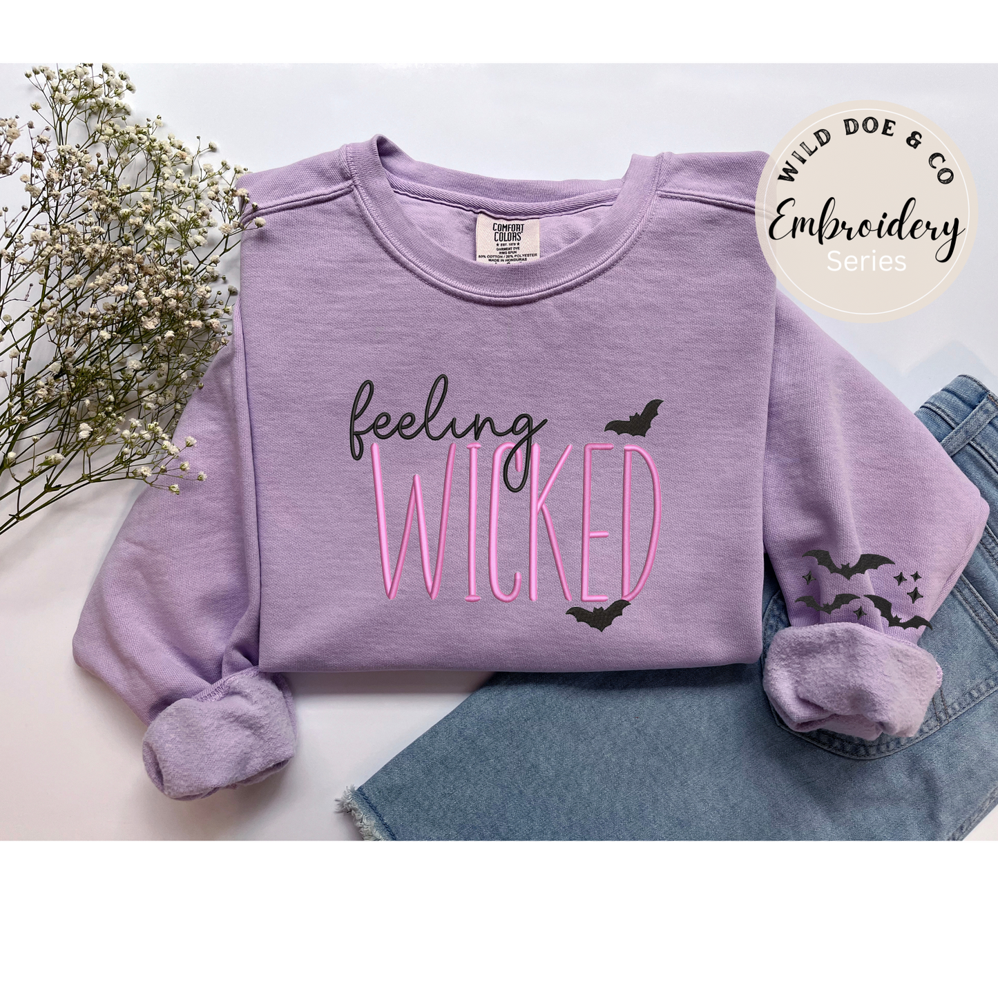 Embroidered Sweatshirt - Feeling Wicked