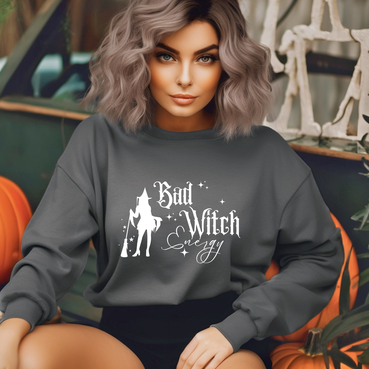 Teeshirt or Sweatshirt- Bad Witch Energy