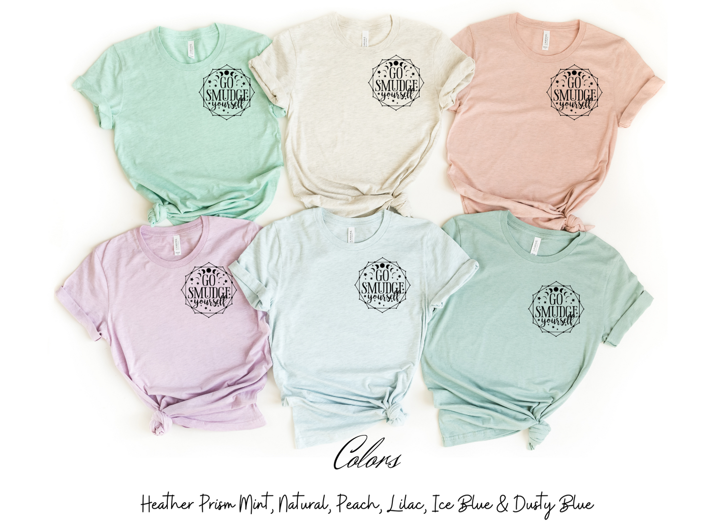 Teeshirt- Go Smudge Yourself - Small Logo
