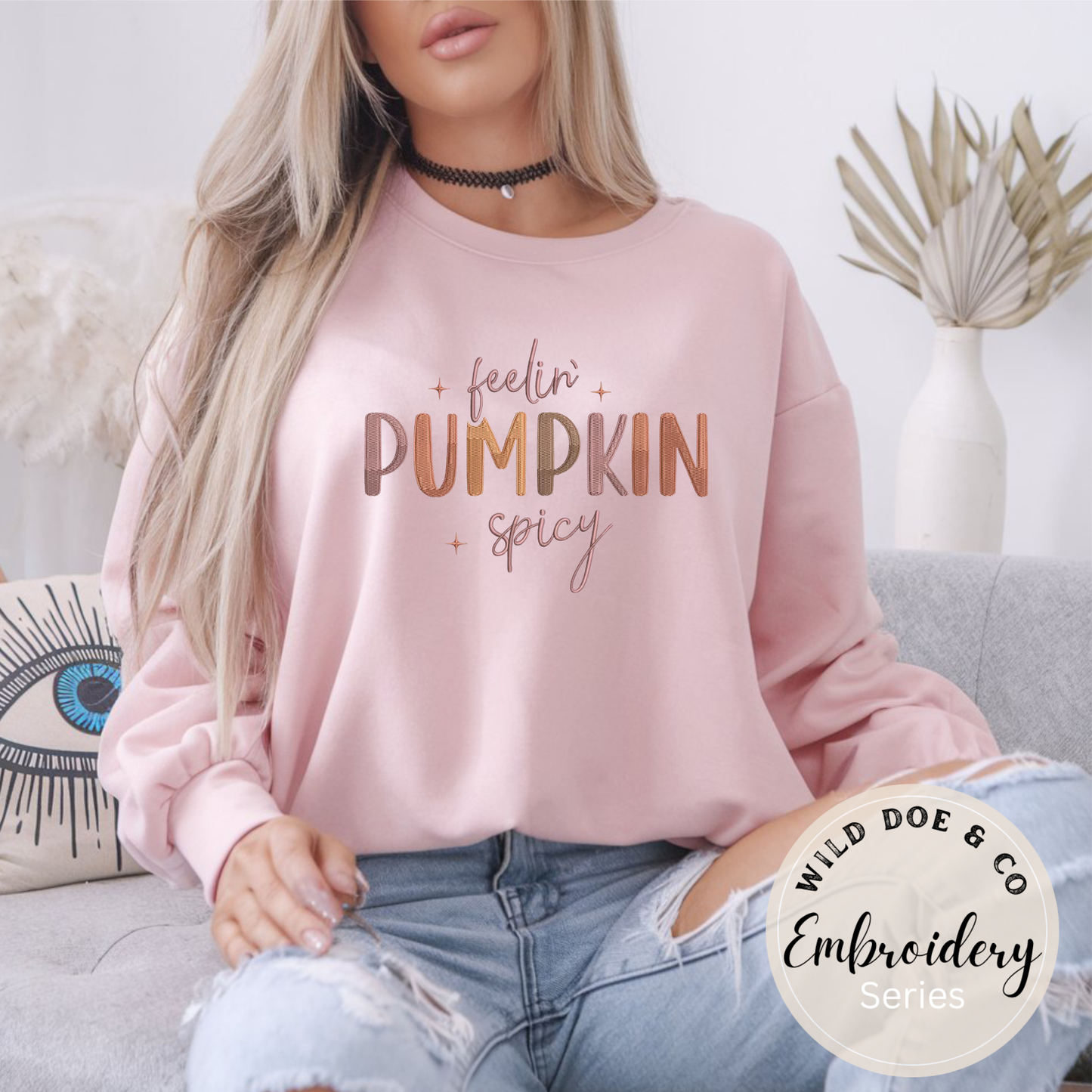 Embroidered Sweatshirt - Feeling Pumpkin Spicy