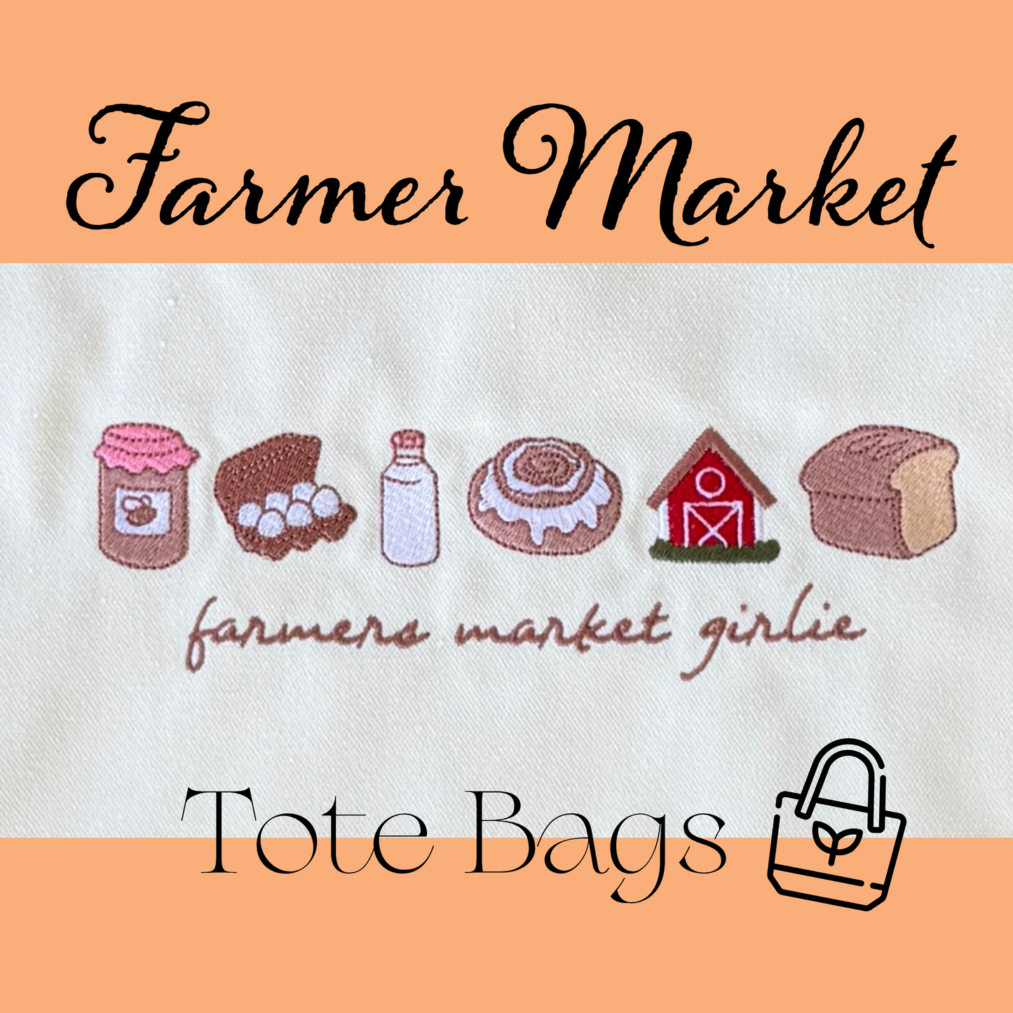 Tote Bags - farmers market girlie