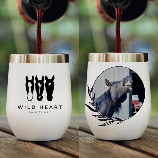 Horse Happy Hour Wine Tumbler- Wild Ones -Wild Heart Sanctuary