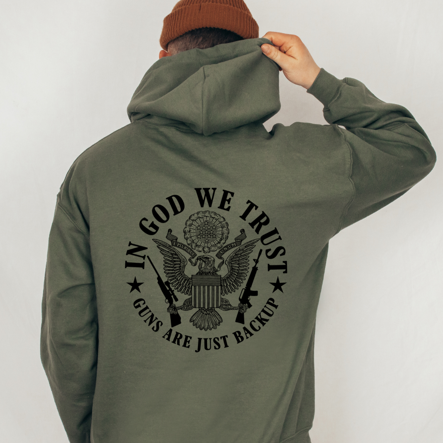 Sweatshirt- In God we Trust Guns are just backup