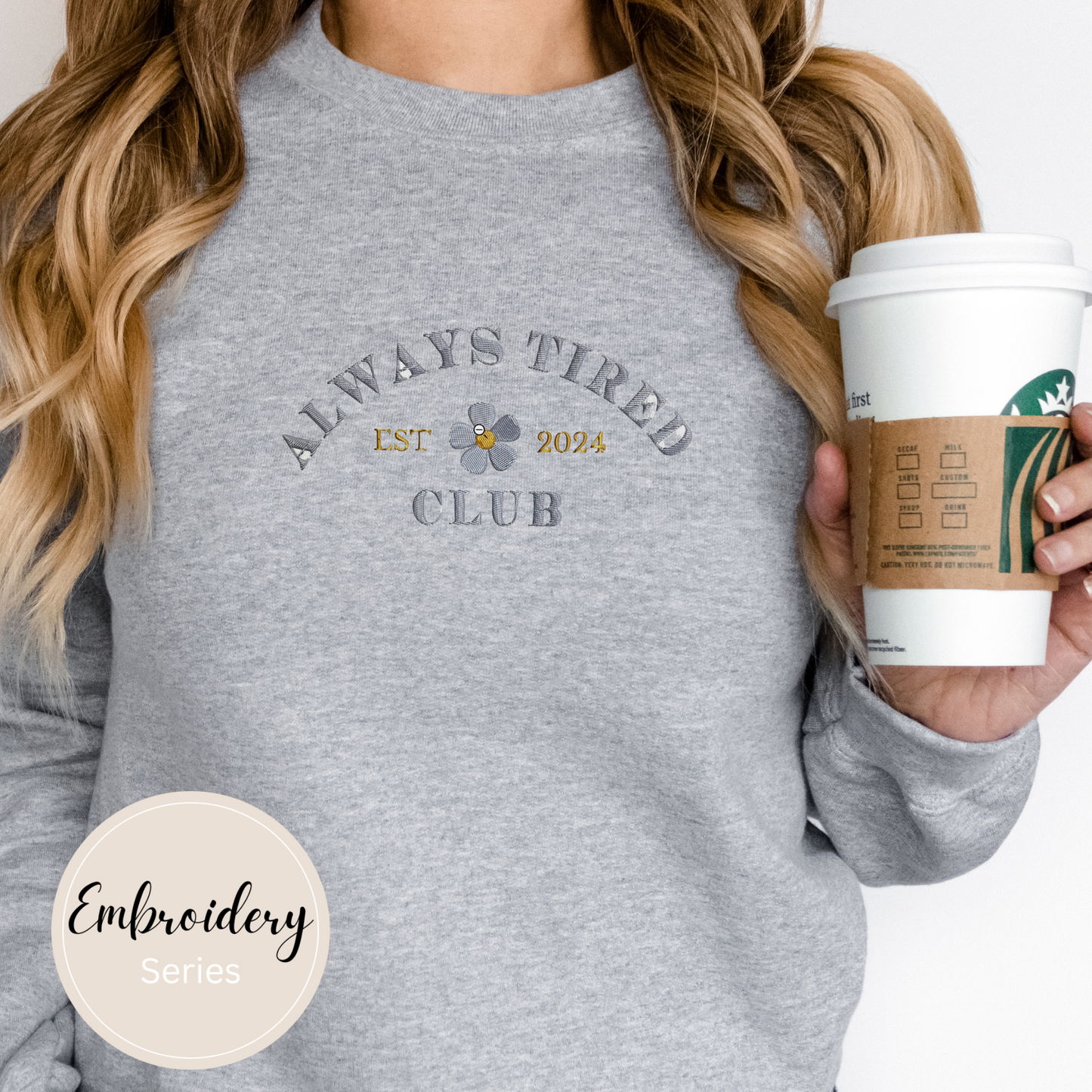 Embroidered Sweatshirt - Always Tired Club