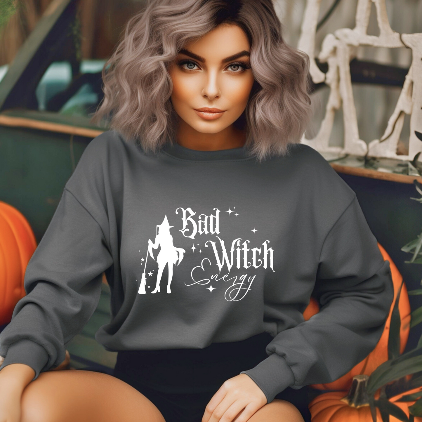 Teeshirt or Sweatshirt-  Bad Witch Energy