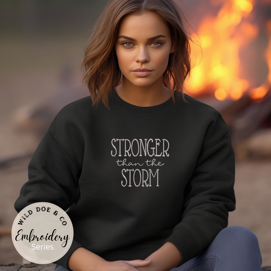 Embroidered Sweatshirt - Stronger than the Storm