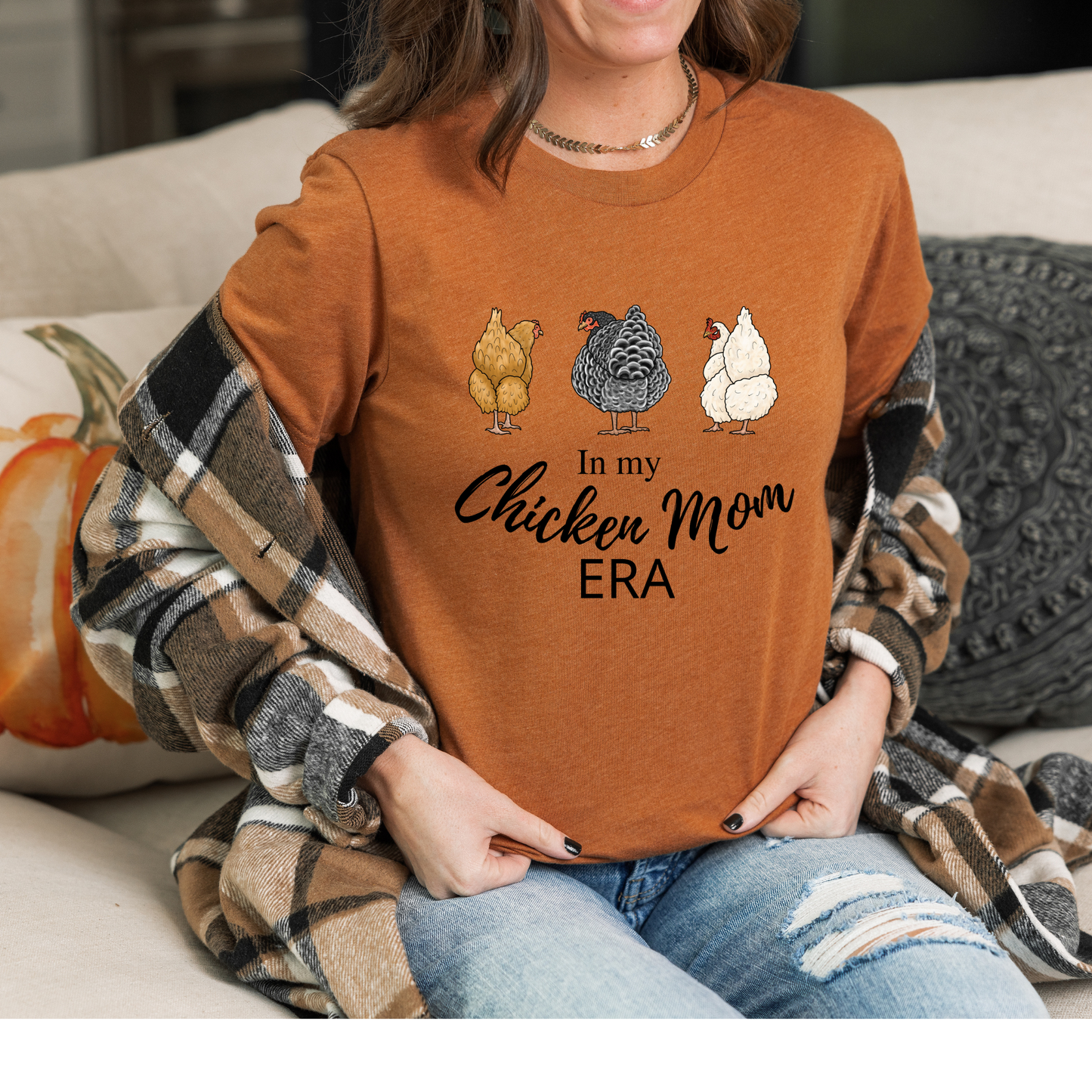 Teeshirt or Sweatshirt - In my Chicken Mom Era