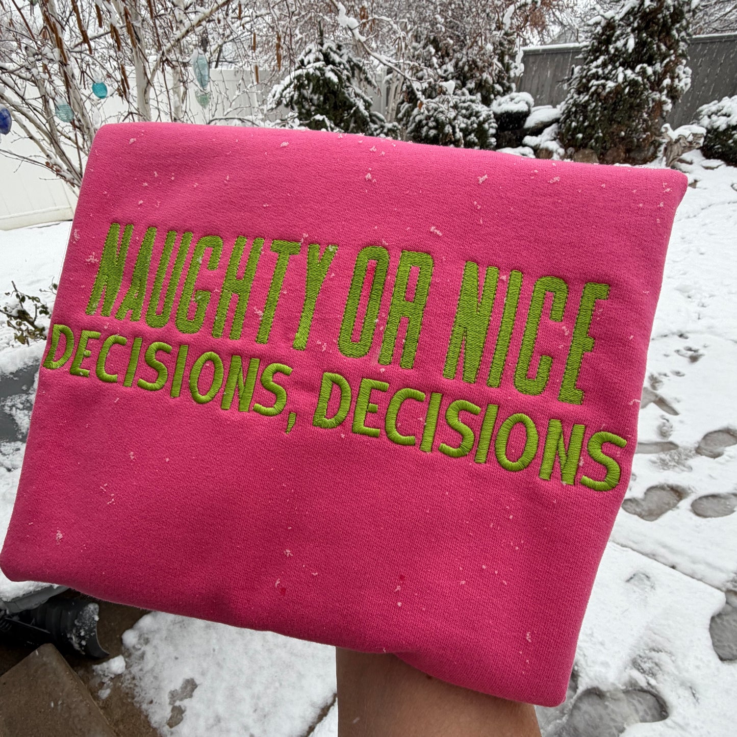 Embroidered Sweatshirt - Naughty or Nice decisions, decisions