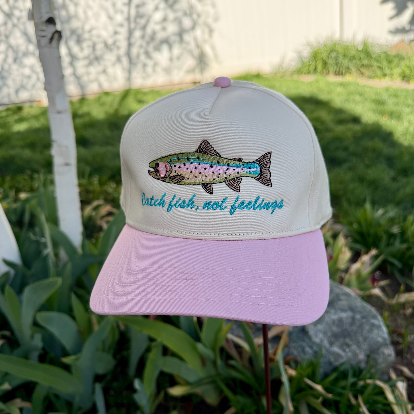Embroidered Hats- Catch fish, not feelings