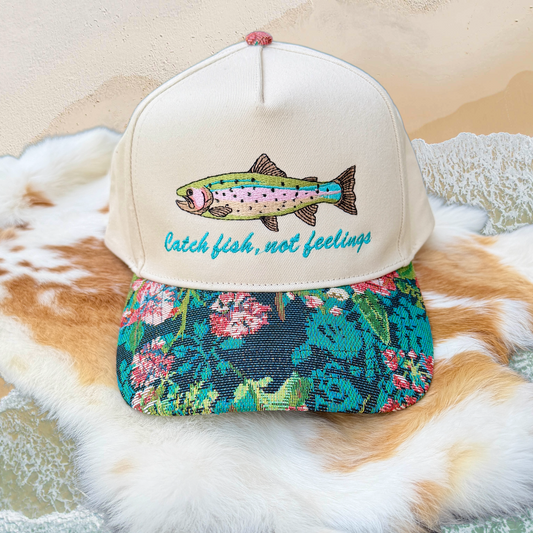 Embroidered Hats- Catch fish, not feelings