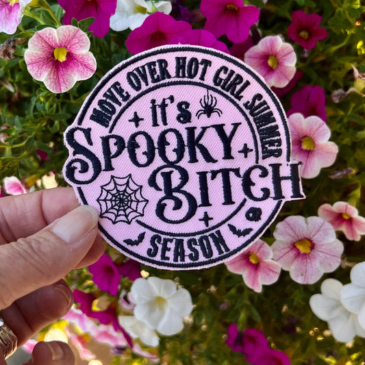Embroidered Patches - Move over Hot Girl Summer it’s spooky bitch season