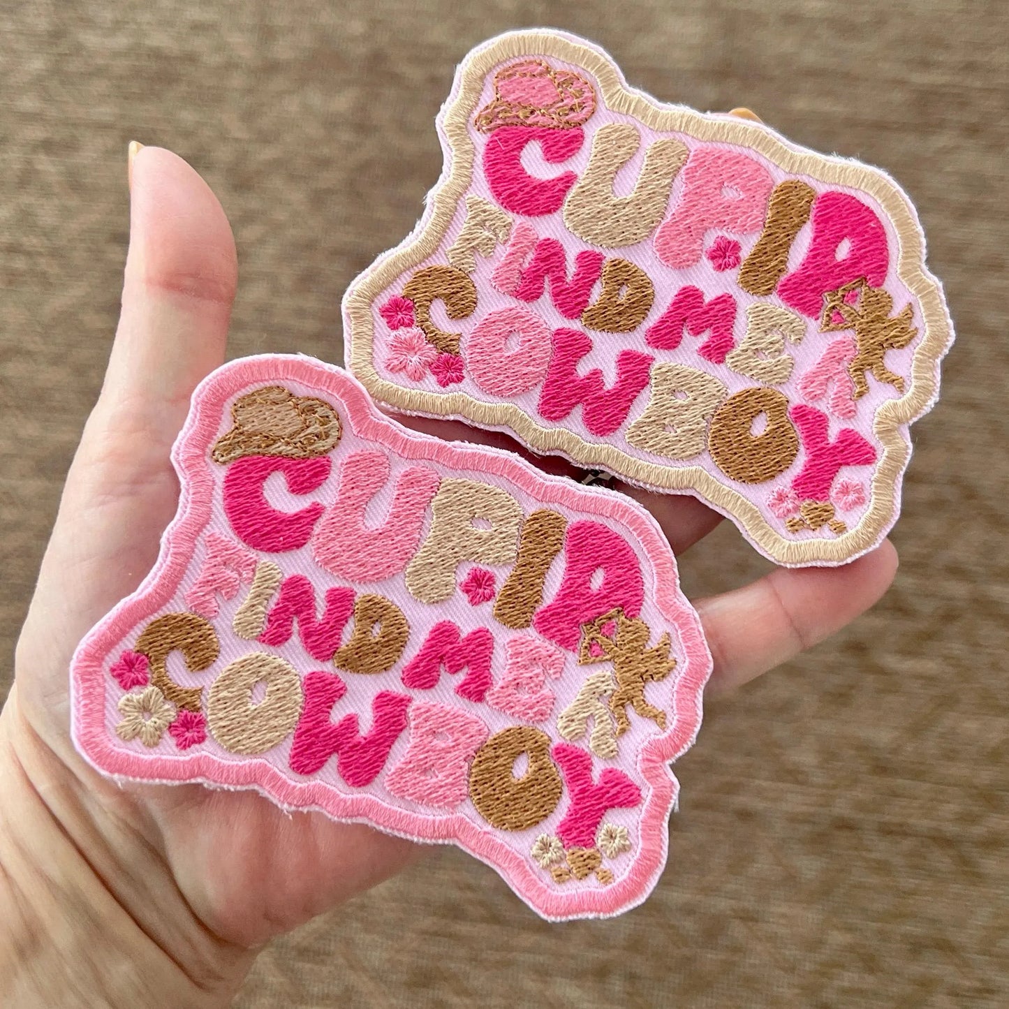 Embroidered Patches - Cupid find me a Cowboy