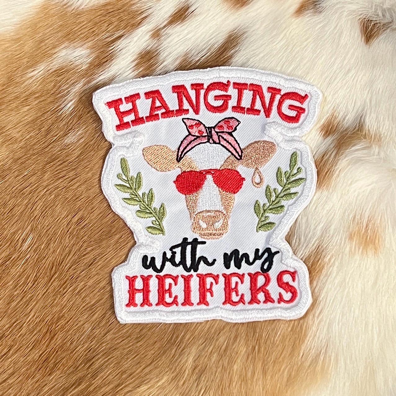 Embroidered Patches - Hanging with my Heifers