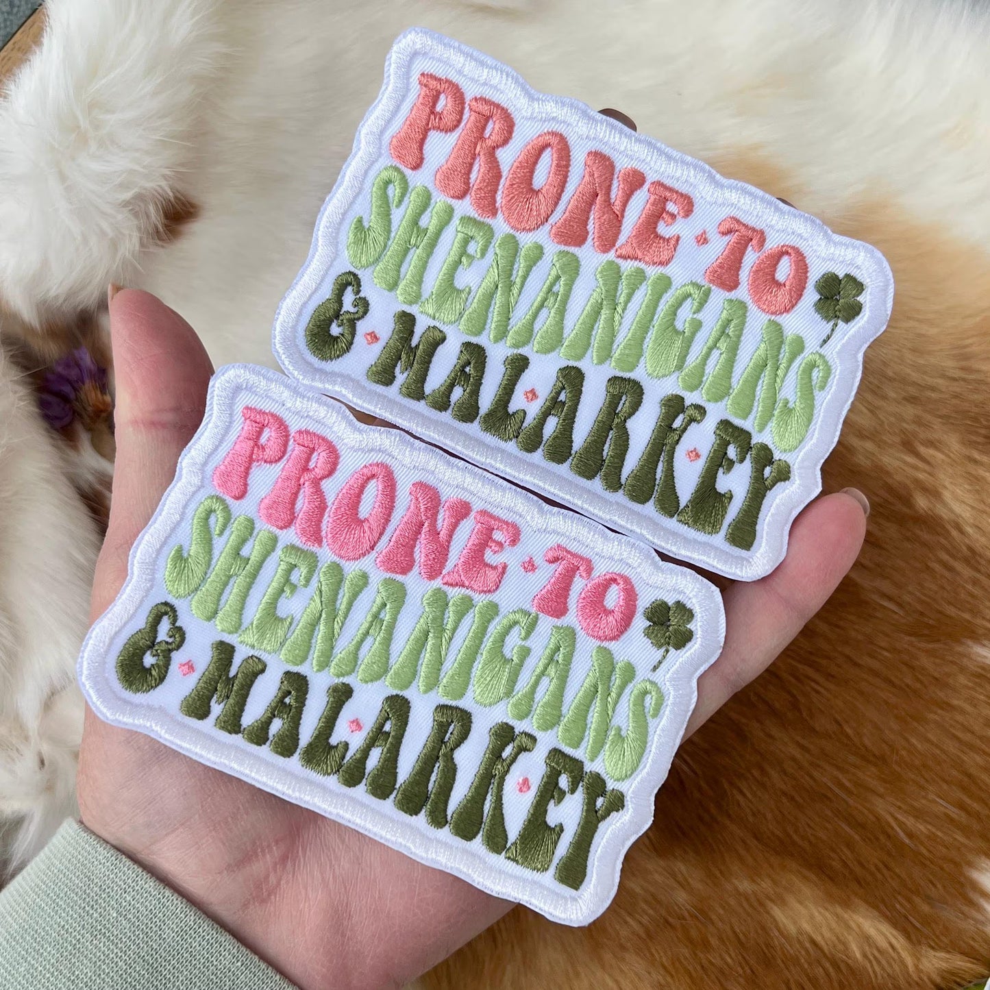 Embroidered Patches - Prone to Shenanigans and Malarkey