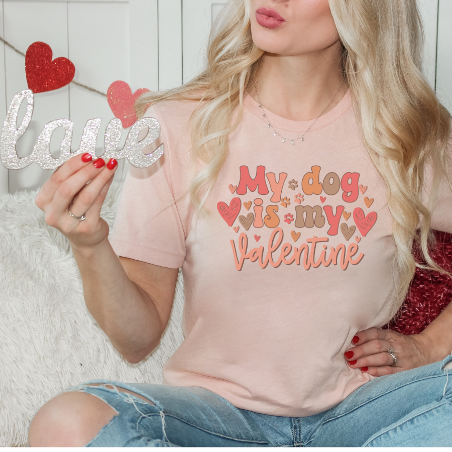 Teeshirt- My dog is my Valentine