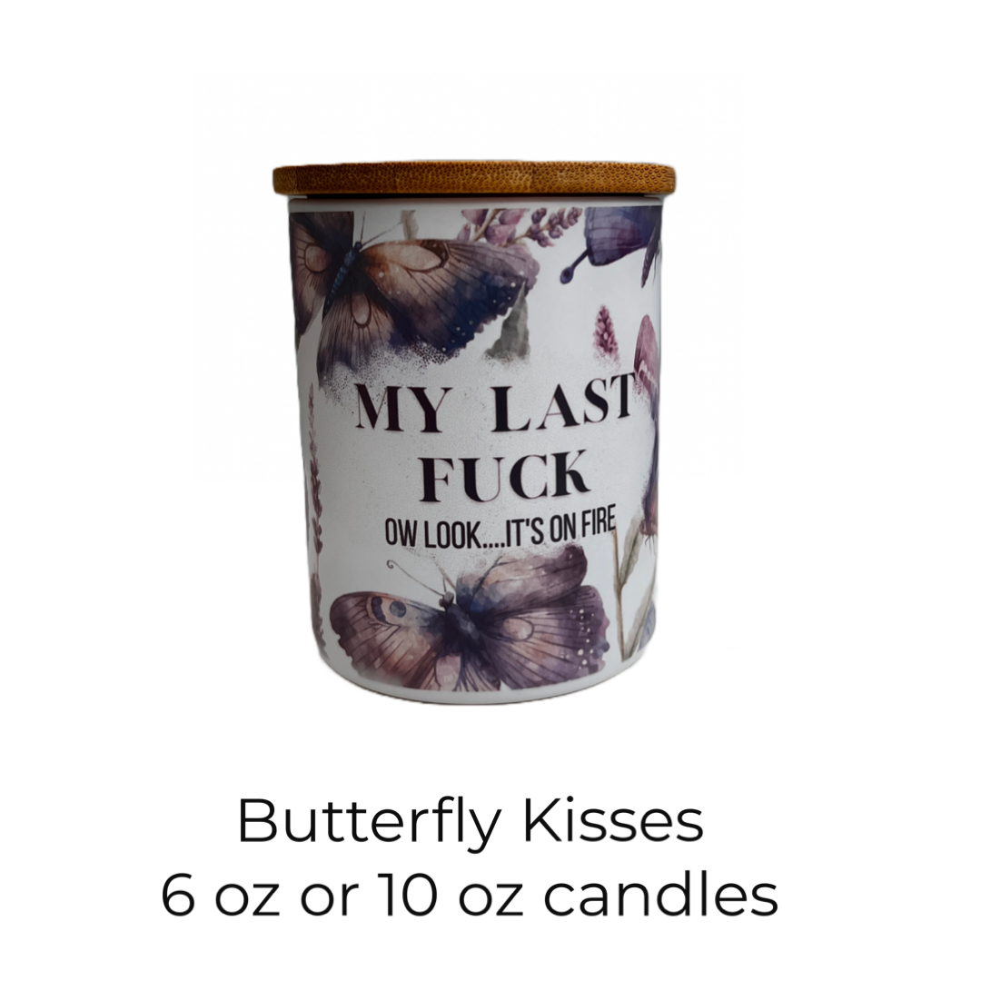 Candles - My Last F#ck Ow look it's on fire-Floral