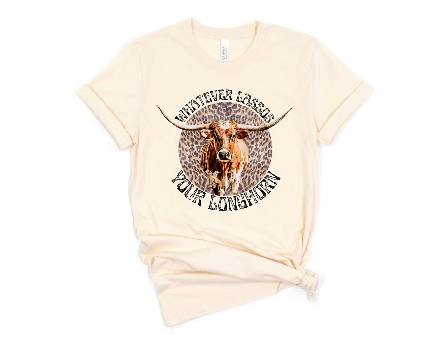 Teeshirt- Whatever Lassos your Longhorn