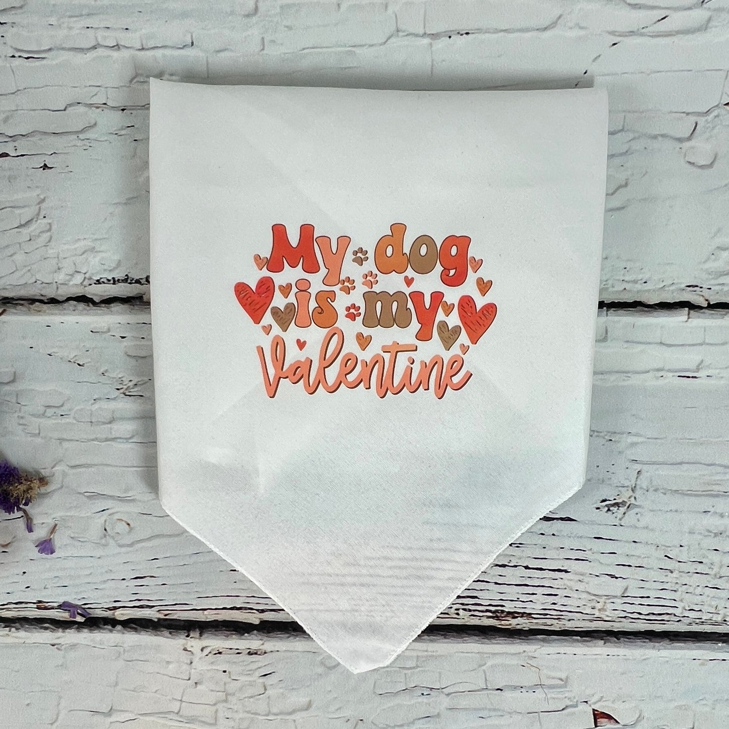 Dog Bandana - My dog is my valentine