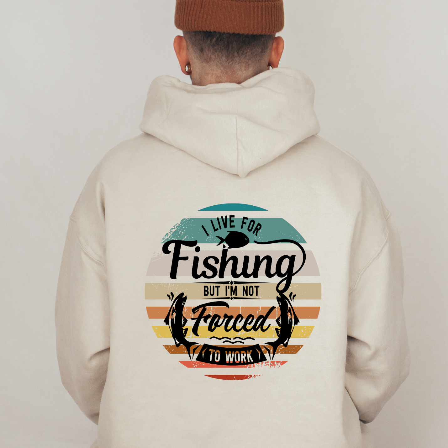 Sweatshirt- I live for Fishing -Forced to Work